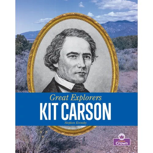 Kit Carson - Library Binding