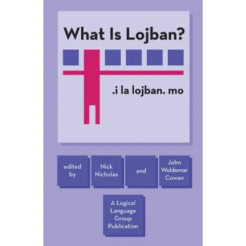 What Is Lojban? - Paperback