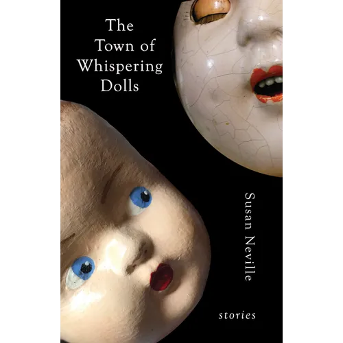 The Town of Whispering Dolls: Stories - Paperback