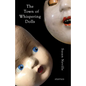 The Town of Whispering Dolls: Stories - Paperback