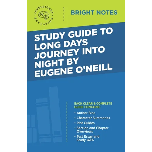 Study Guide to Long Days Journey into Night by Eugene O'Neill - Paperback