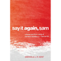 Say It Again, Sam - Paperback