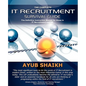 The Complete It Recruitment Survival Guide - Paperback