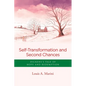 Self -Transformation and Second Chances: Dickens's Tale of Hope and Redemption - Paperback