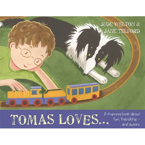 Tomas Loves...: A Rhyming Book about Fun, Friendship - And Autism - Hardcover