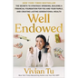 Well Endowed: The Secrets to Strategic Spending, Building a Financial Foundation for You and Your Family, and Creating Lasting Generational Wealth - Hardcover
