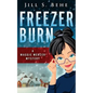 Freezer Burn: A Maggie Mercer Mystery Book 2 - Paperback