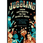 Juggling - From Antiquity to the Middle Ages: The forgotten history of throwing and catching - Paperback
