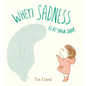 When Sadness Is at Your Door - Hardcover