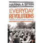 Everyday Revolutions: Horizontalism and Autonomy in Argentina - Paperback