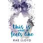 This Is What It Feels Like - Paperback
