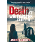 Death at Whitewater Church: Volume 1 - Paperback