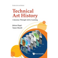 Technical Art History: A Journey Through Active Learning - Hardcover