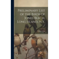Preliminary List of the Birds of Jones Beach, Long Island, N.Y. / - Hardcover