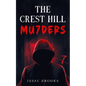 The Crest Hill Mu7ders - Paperback