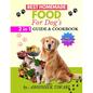 Best Homemade Food for Dogs: Homemade Dog food Recipe Books easy homemade dog food recipe books Homemade dog food recipe books for all dog Breeds - Paperback