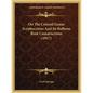 On The Crinoid Genus Scyphocrinus And Its Bulbous Root Camarocrinus (1917) - Paperback