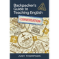 Backpacker's Guide to Teaching English Book 2 Conversation: Need For Speed - Paperback