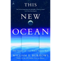 This New Ocean: The Story of the First Space Age - Paperback
