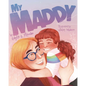 My Maddy - Hardcover