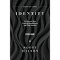 Identity - Study Guide: The Search That Leads to Significance and True Success - Paperback