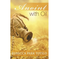 Anoint With Oil - Paperback