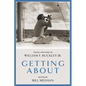 Getting about: Travel Writings of William F. Buckley Jr. - Hardcover