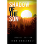Shadow of the Son - Paperback