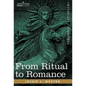 From Ritual to Romance - Hardcover