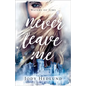 Never Leave Me - Hardcover