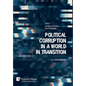 Political Corruption in a World in Transition - Hardcover