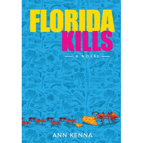 Florida Kills - Hardcover