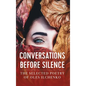 Conversations before Silence: The selected poetry of Oles Ilchenko - Hardcover