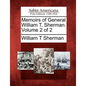 Memoirs of General William T. Sherman. Volume 2 of 2 - Paperback
