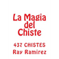 La Magia del Chiste: Chistologia 2 - Paperback
