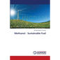 Methanol - Sustainable Fuel - Paperback