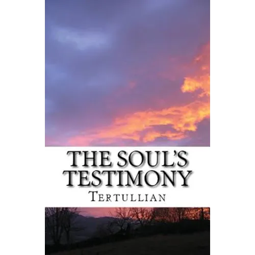The Soul's Testimony - Paperback