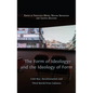 The Form of Ideology and the Ideology of Form: Cold War, Decolonization and Third World Print Cultures - Hardcover