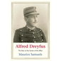 Alfred Dreyfus: The Man at the Center of the Affair - Hardcover