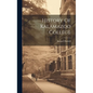 History Of Kalamazoo College - Hardcover