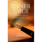 Inner Urge: Tuning with Seasons of Life - Paperback