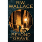 Beyond the Grave: A Ghost Detective Novel - Paperback