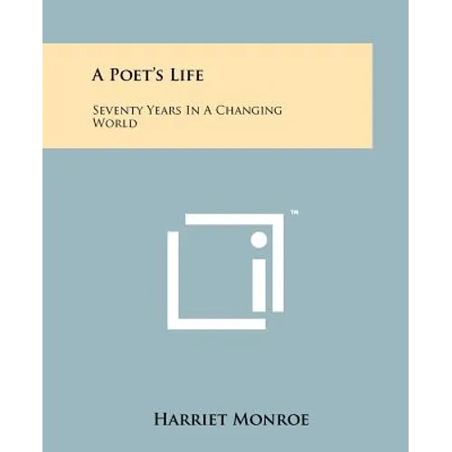 A Poet's Life: Seventy Years In A Changing World - Paperback