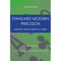 Standard Modern Precision: Getting from here to there - Paperback