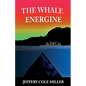The Whale Energine - Paperback