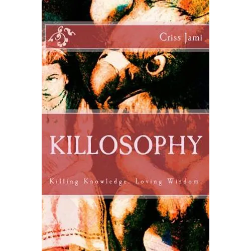 Killosophy - Paperback