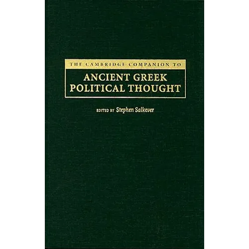 The Cambridge Companion to Ancient Greek Political Thought - Hardcover