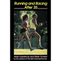Running and Racing After 35 - Paperback