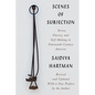 Scenes of Subjection: Terror, Slavery, and Self-Making in Nineteenth-Century America - Paperback