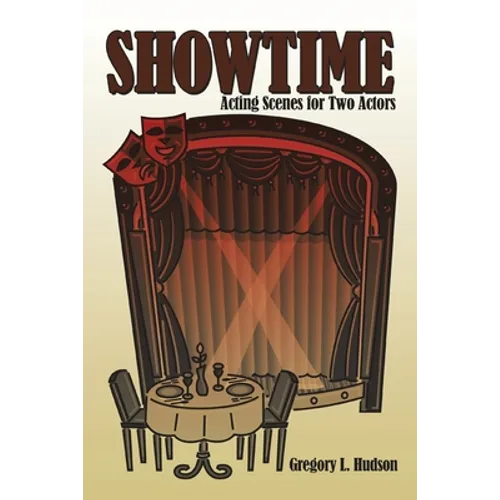 Showtime: Acting Scenes for Two Actors - Paperback